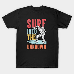 Surf into the Unknown // Funny Vintage Surfing Astronaut T-Shirt